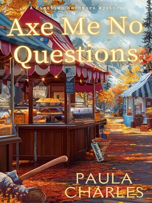 cover image of Axe Me No Questions